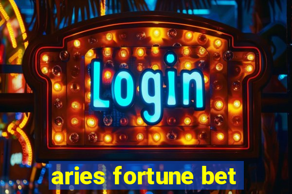 aries fortune bet